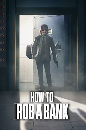 How to Rob a Bank 2024 Dual Audio HDRip | Dubbed Hindi Movie – 720p – 480p